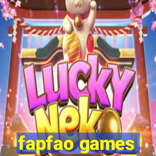 fapfao games